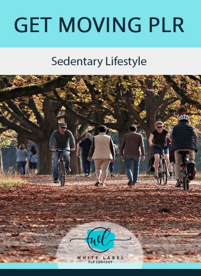 Get Moving PLR To Overcome Sedentary Lifestyle