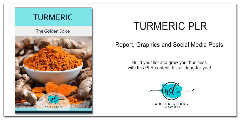 Turmeric PLR - Report, Graphics & Social Posts