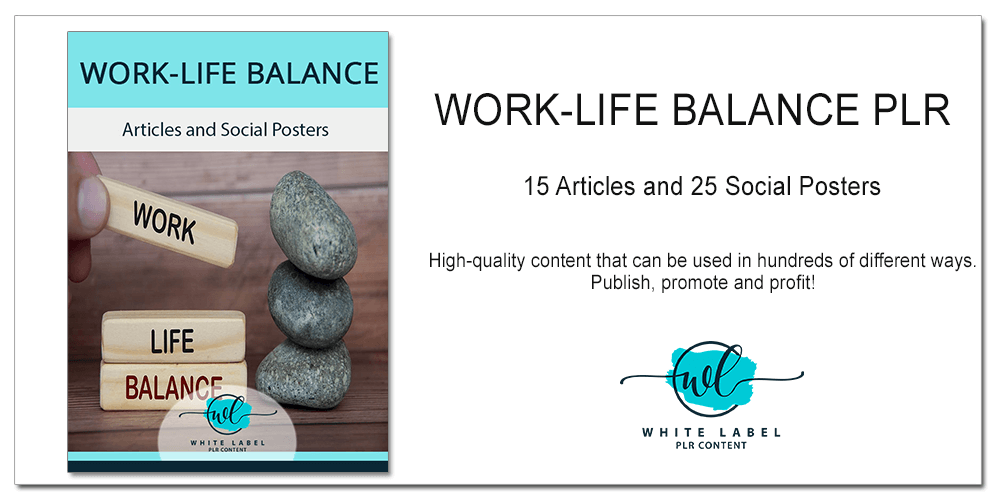 Work-Life Balance PLR Content