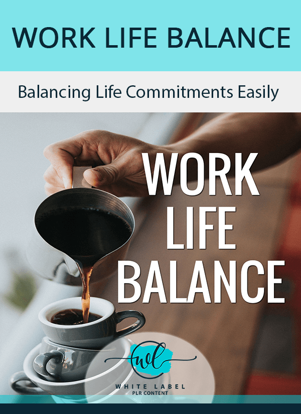 Work Life Balance PLR